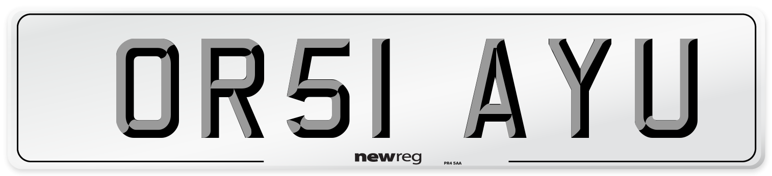 OR51 AYU Number Plate from New Reg